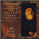 Gérard Lesne, Circa 1500, Nancy Hadden - O Lusitano : Portuguese Vilancetes, Cantigas And Romances